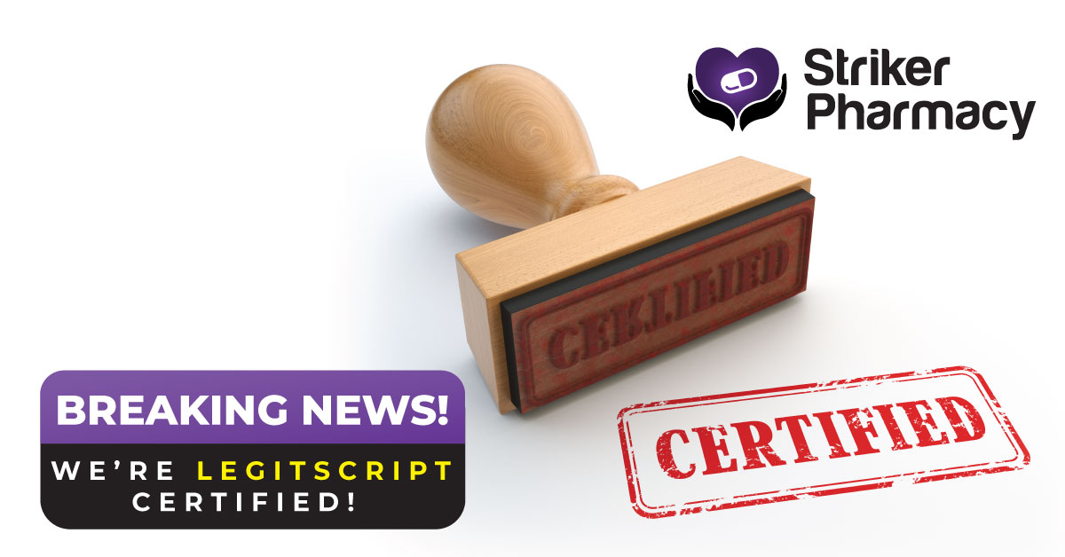 Breaking News: We’re LegitScript-certified! - Striker Pharmacy